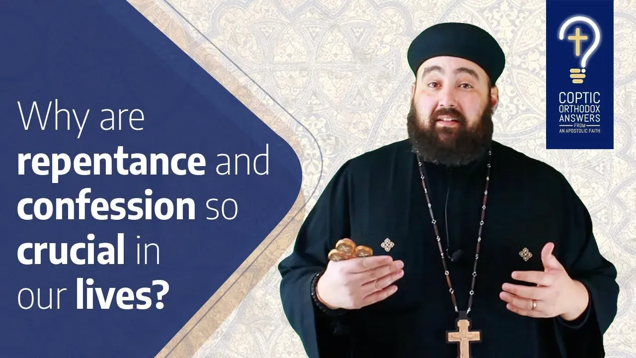 Why are Repentance and Confession so crucial in our lives? - Part 1