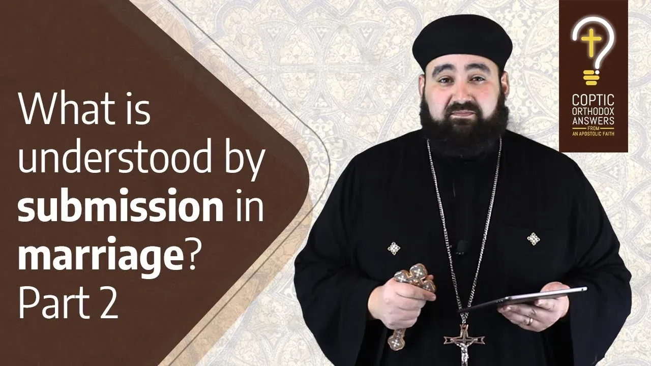 What is understood by submission in marriage? - Part 2