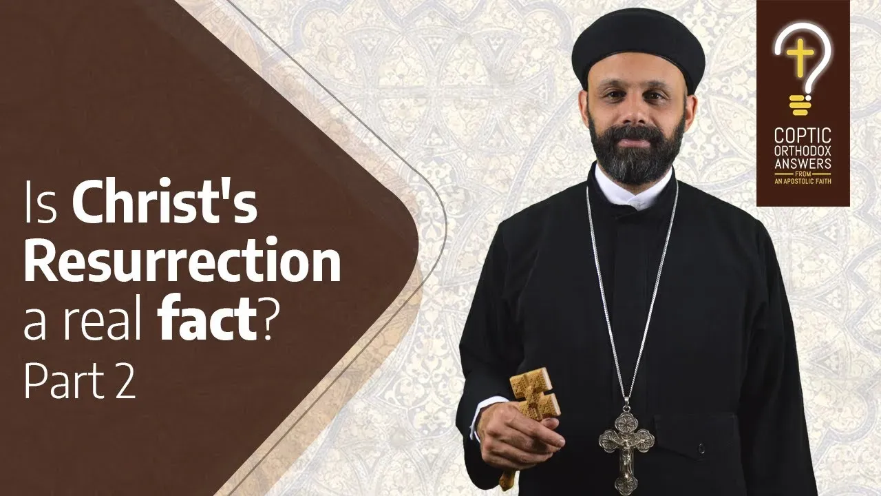 Is Christ’s Resurrection a REAL fact? Part-2