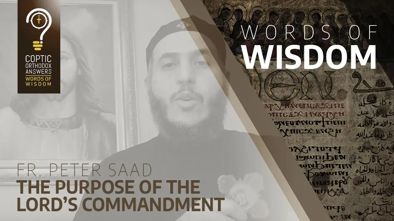 The purpose of the Lord’s commandment