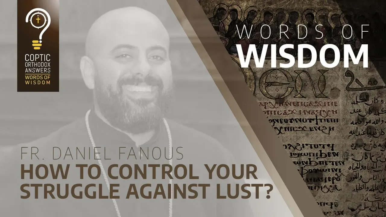 How to control your struggle against lust?