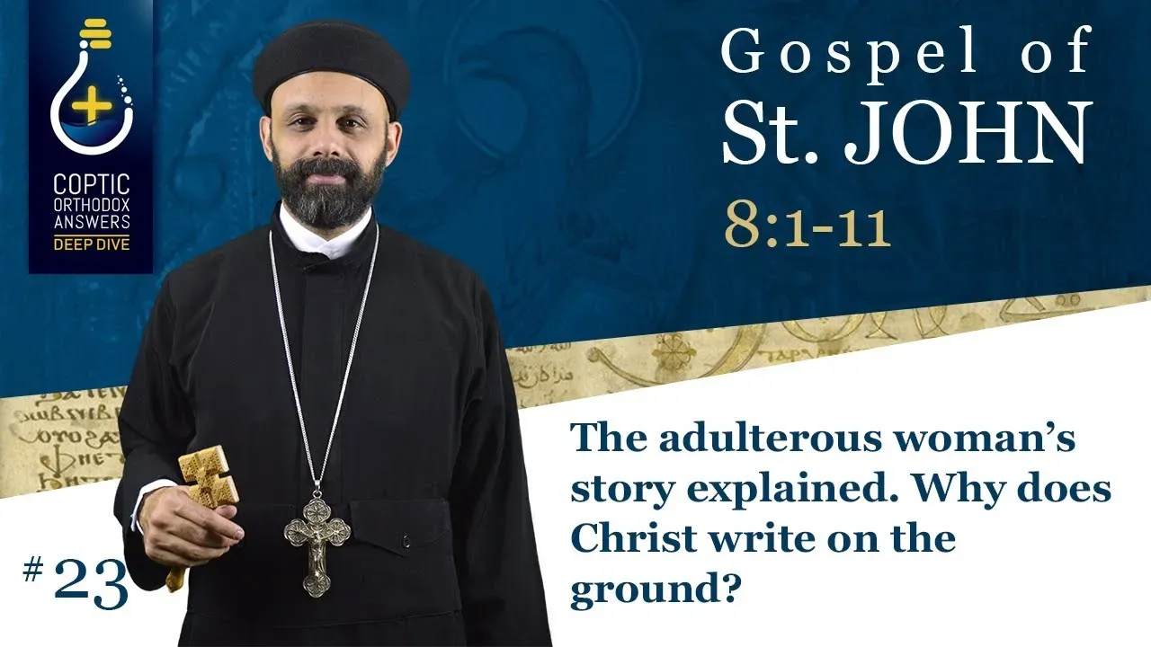 The adulterous woman’s story explained. Why does Christ write on the ground?
