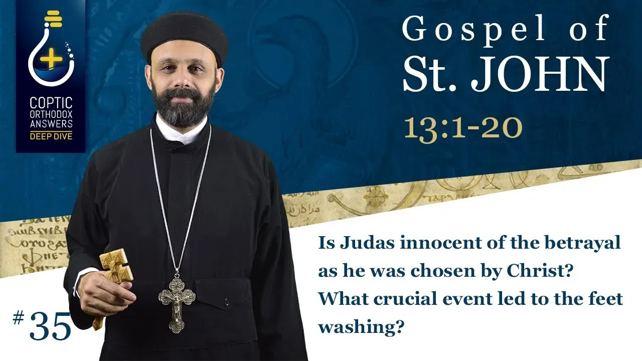 Is Judas innocent of the betrayal as he was chosen by Christ? What event led to the feet washing?
